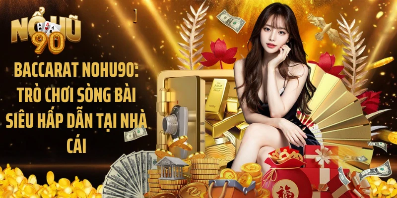 Baccarat Nohu90