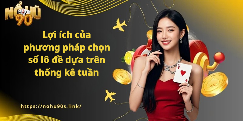 Cách Nohu90 thống kê và phân tích số xuất hiện nhiều trong tuần