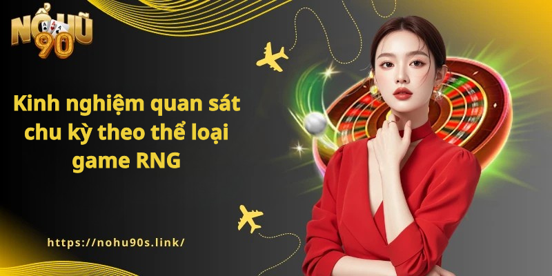 Cách các game RNG hình thành mẫu lặp và “điểm rơi”